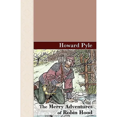 The Merry Adventures of Robin Hood - Hardcover