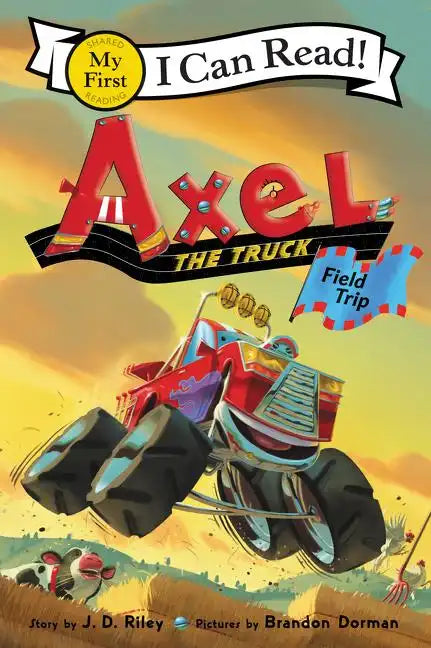 Axel the Truck: Field Trip - Hardcover