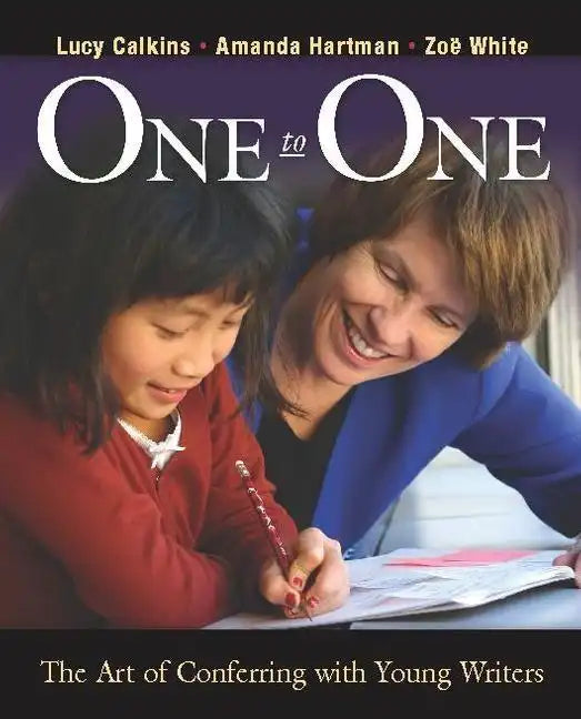 One to One: The Art of Conferring with Young Writers - Paperback