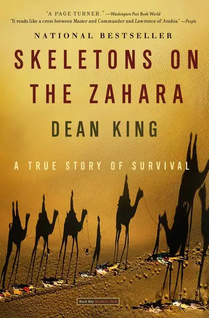 Skeletons on the Zahara: A True Story of Survival - Paperback