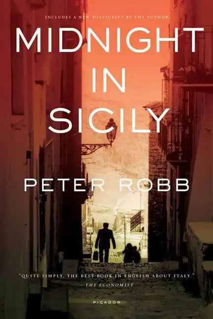 Midnight in Sicily: On Art, Feed, History, Travel and La Cosa Nostra - Paperback
