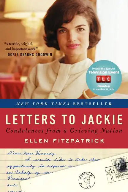 Letters to Jackie: Condolences from a Grieving Nation - Paperback