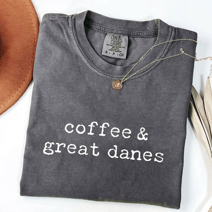 Coffee & Great Danes T-Shirt