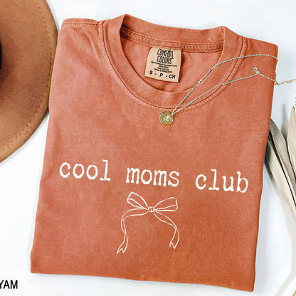 Cool Moms Club T-Shirt