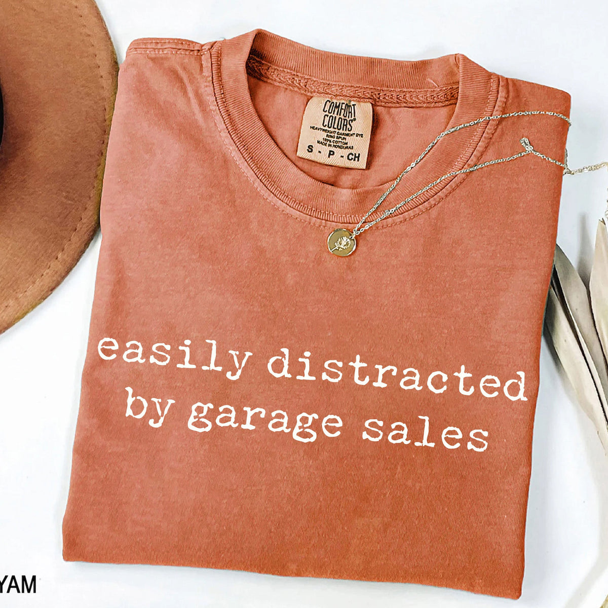 Easily Distracted by Garage Sales - Funny Thrifting T-Shirt
