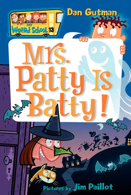 My Weird School #13: Mrs. Patty Is Batty! - Paperback