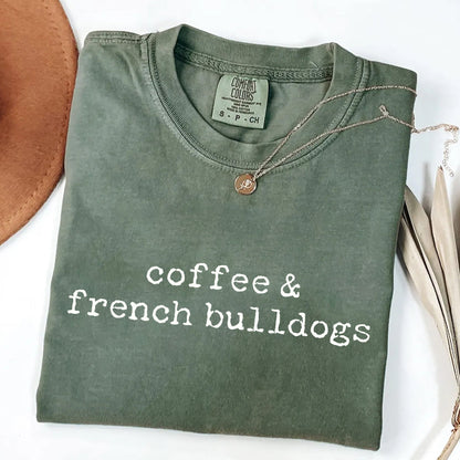 Coffee & French Bulldogs T-Shirt