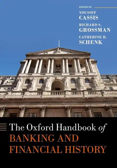The Oxford Handbook of Banking and Financial History - Paperback