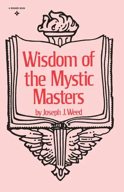 Wisdom of the Mystic Masters - Paperback