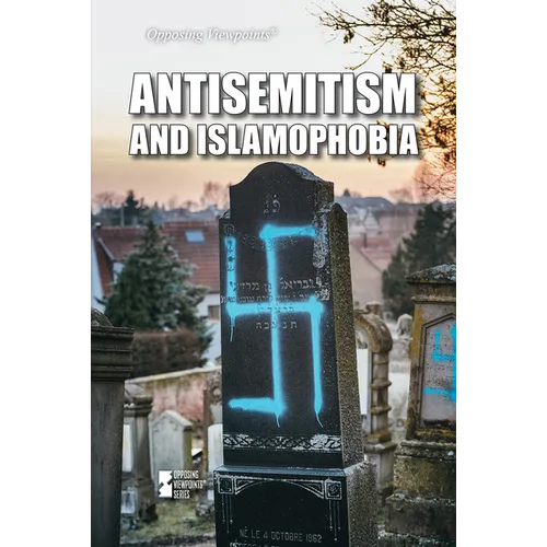 Antisemitism and Islamophobia - Library Binding