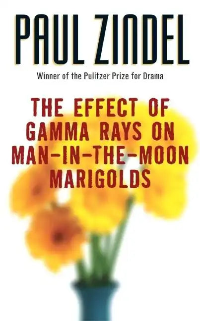The Effect of Gamma Rays on Man-In-The-Moon Marigolds - Paperback