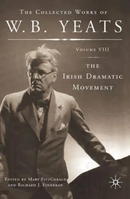 Irish Dramatic Movement - Hardcover