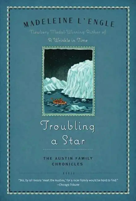 Troubling a Star: The Austin Family Chronicles, Book 5 - Paperback