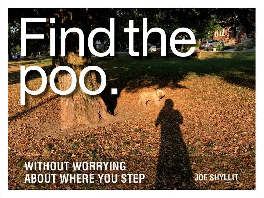 Find the Poo: Without Worrying about Where You Step - Hardcover