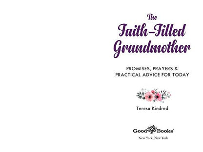 Faith-Filled Grandmother: Promises, Prayers & Practical Advi