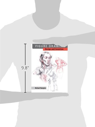 Figure Drawing: Design and Invention by Hampton, Michael