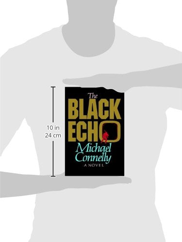 The Black Echo (Harry Bosch) by Connelly, Michael