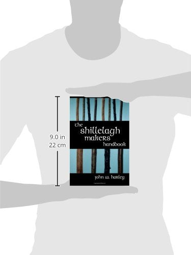 The Shillelagh Makers Handbook (Bataireacht Shillelagh Irish