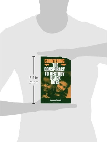 Countering the Conspiracy to Destroy Black Boys, Vol. 1 by J