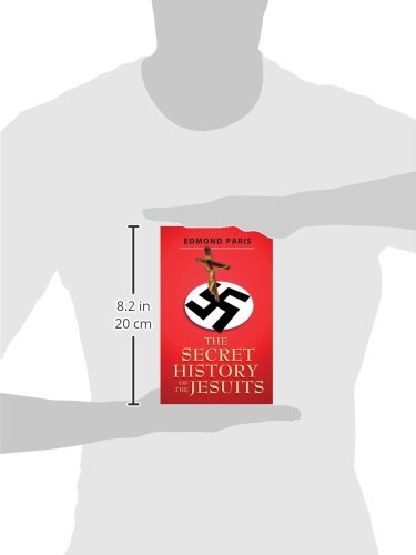 The Secret History of the Jesuits by Paris, Edmund