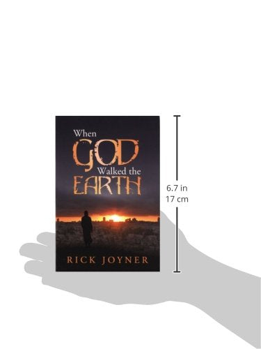 When God Walked the Earth by Rick Joyner