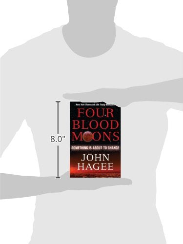Four Blood Moons: Something is About to Change by Hagee, Joh