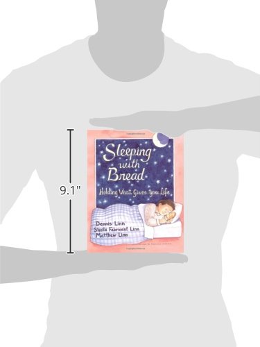 Sleeping with Bread: Holding What Gives You Life by Linn, De