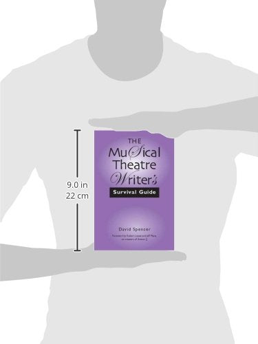 The Musical Theatre Writer's Survival Guide by Spencer, Davi