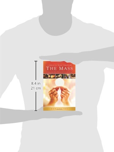 A Biblical Walk Through the Mass (Book): Understanding What