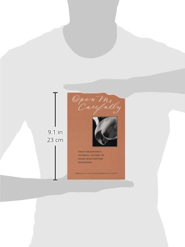 Open Me Carefully: Emily Dickinson's Intimate Letters to Sus