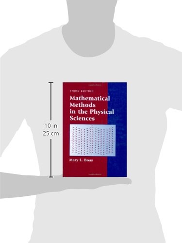 Mathematical Methods in the Physical Sciences by Boas, Mary