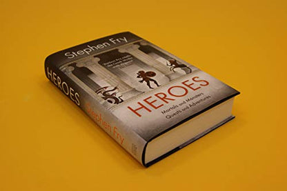 Heroes by Fry, Stephen