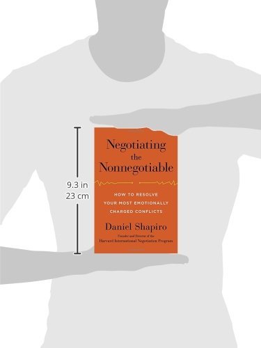 Negotiating the Nonnegotiable: How to Resolve Your Most Emot