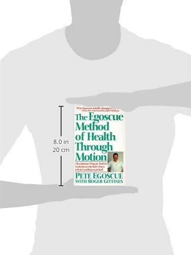 The Egoscue Method of Health Through Motion: Revolutionary P