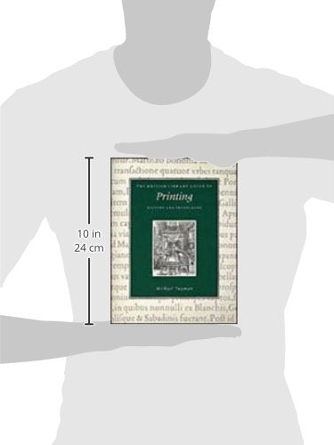 The British Library Guide to Printing: History and Techniques (British Library Guides)