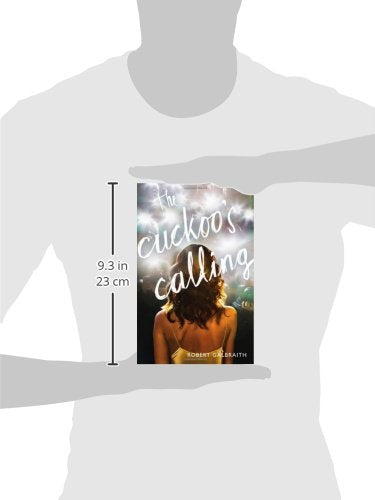 The Cuckoo's Calling (A Cormoran Strike Novel, 1) by Robert
