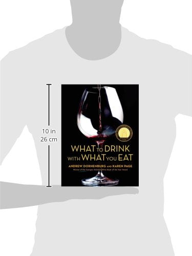 What to Drink with What You Eat: The Definitive Guide to Pai