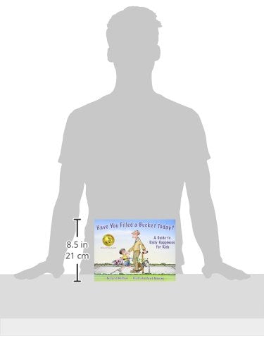 Have You Filled a Bucket Today? A Guide to Daily Happiness f