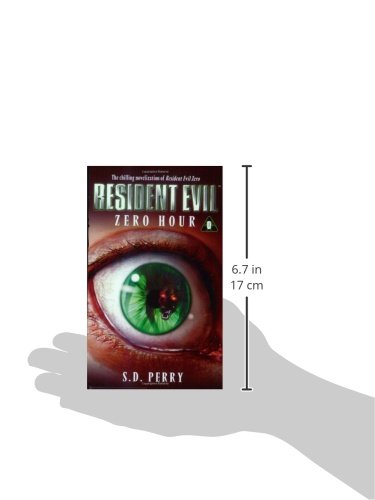 Zero Hour (Resident Evil Series, Book 0) by S. D. Perry
