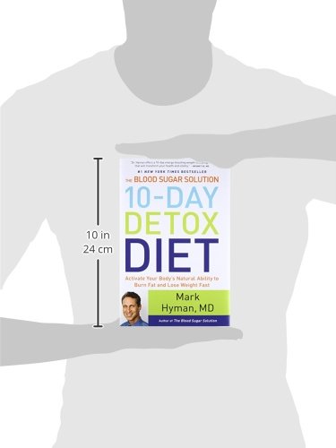 The Blood Sugar Solution 10-Day Detox Diet: Activate Your Bo