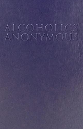 Alcoholics Anonymous: Large Print by AA