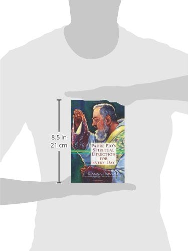 Padre Pio's Spiritual Direction for Every Day by Pasquale, G