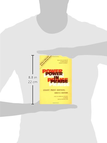 Power in Praise: Giant Print by Carothers, Merlin R.
