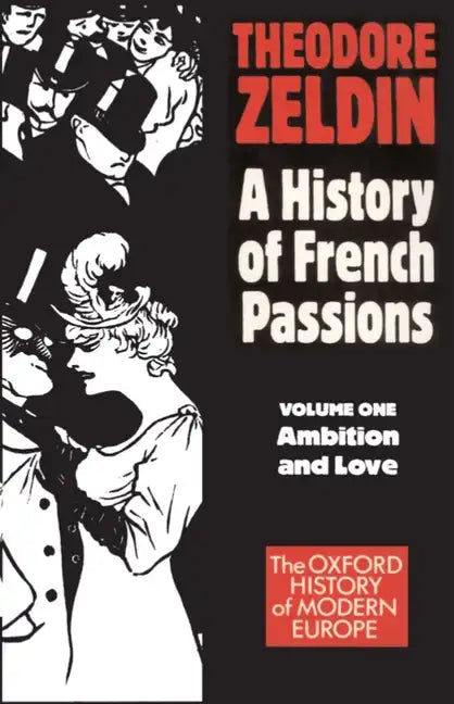 France, 1848-1945: Ambition and Love - Paperback
