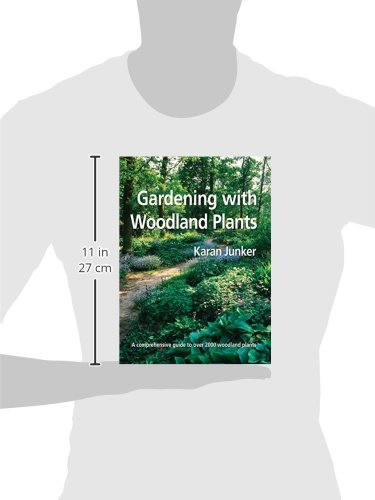 Gardening with Woodland Plants by Junker, Karan