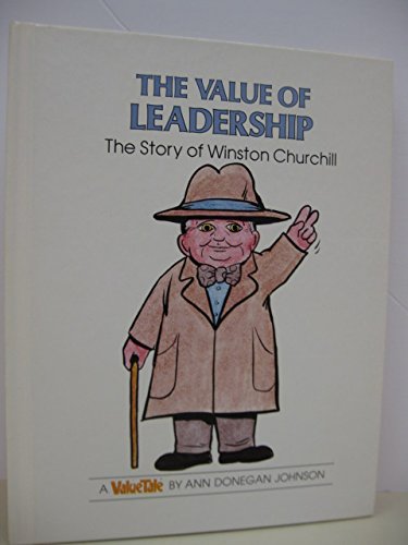 Value of Leadership: The Story of Winston Churchill (Valueta