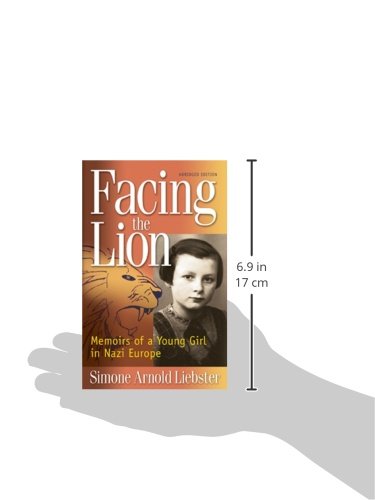 Facing the Lion (Abridged Edition): Memoirs of a Young Girl