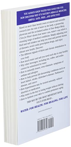 Water: For Health, for Healing, for Life: You're Not Sick, Y