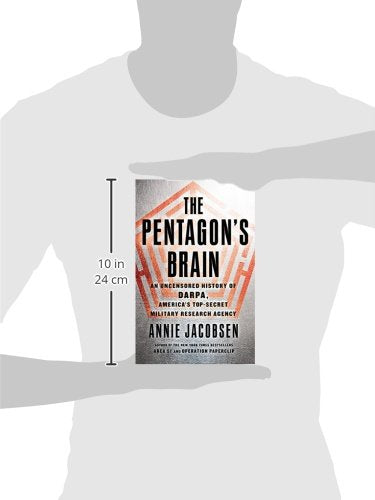 The Pentagon's Brain: An Uncensored History of DARPA, Americ