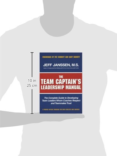 The Team Captain's Leadership Manual by Jeff Janssen